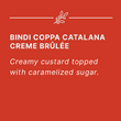 Bindi Coppa Catalana-Creme Brûlée